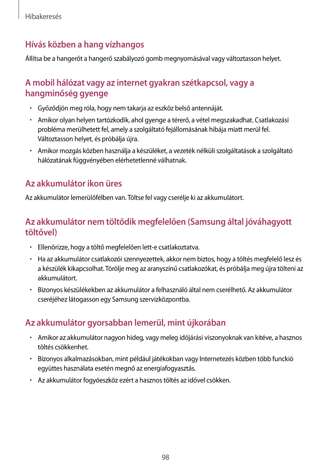 Samsung SM-G355HZWNXEH, SM-G355HZKNTPL, SM-G355HZWNTPL, SM-G355HZKNETL, SM-G355HZWNPRT manual Hívás közben a hang vízhangos 