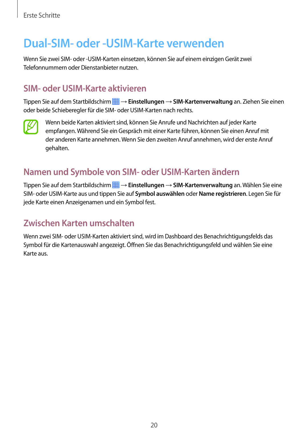 Samsung SM-G355HZKDTPH Dual-SIM- oder -USIM-Karte verwenden, SIM- oder USIM-Karte aktivieren, Zwischen Karten umschalten 