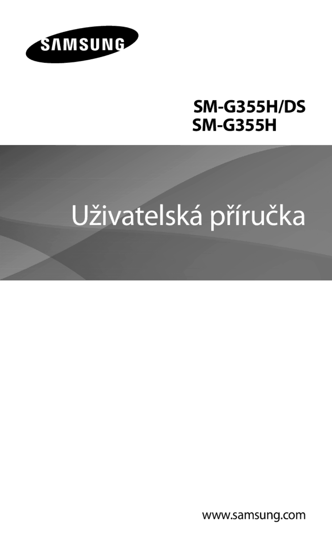 Samsung SM-G355HZKDXEH, SM-G355HZWDXEH, SM2G355HZWDXEH, SM-G355HZWDAUT, SM-G355HZKDAUT manual Uživatelská příručka 