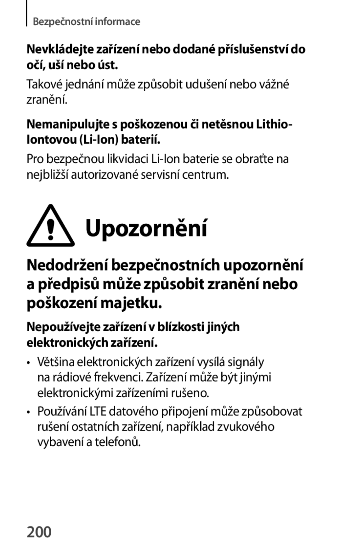 Samsung SM2G355HZWDXEH, SM-G355HZWDXEH, SM-G355HZKDXEH manual 200, Takové jednání může způsobit udušení nebo vážné zranění 