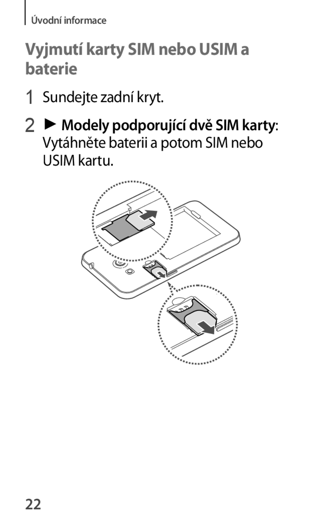 Samsung SM-G355HZKDAUT manual Vyjmutí karty SIM nebo Usim a baterie, Sundejte zadní kryt, Modely podporující dvě SIM karty 