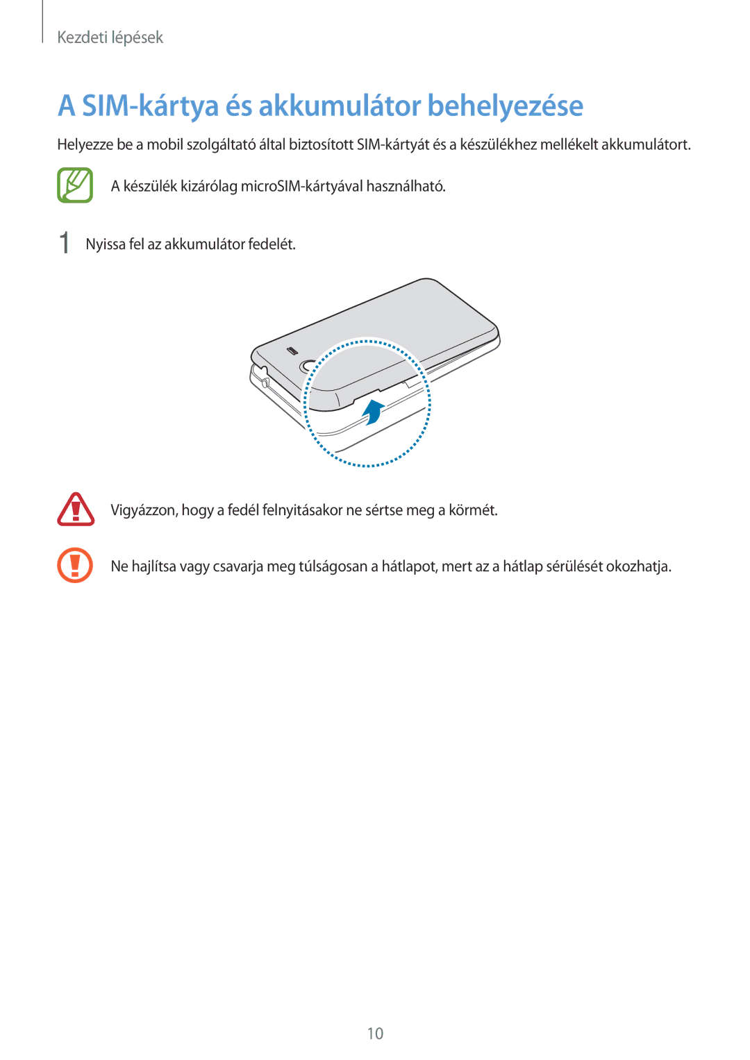 Samsung SM-G355HZKDAUT, SM-G355HZWDXEH, SM-G355HZKDXEH, SM2G355HZWDXEH, SM-G355HZWDAUT SIM-kártya és akkumulátor behelyezése 