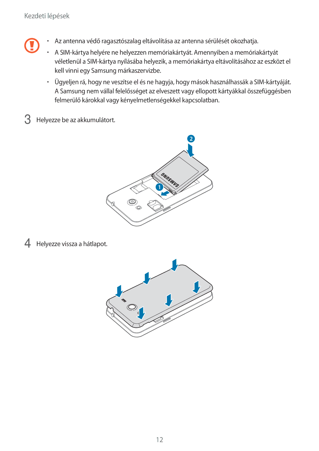 Samsung SM-G355HZWDXEH, SM-G355HZKDXEH, SM2G355HZWDXEH manual Helyezze be az akkumulátort Helyezze vissza a hátlapot 