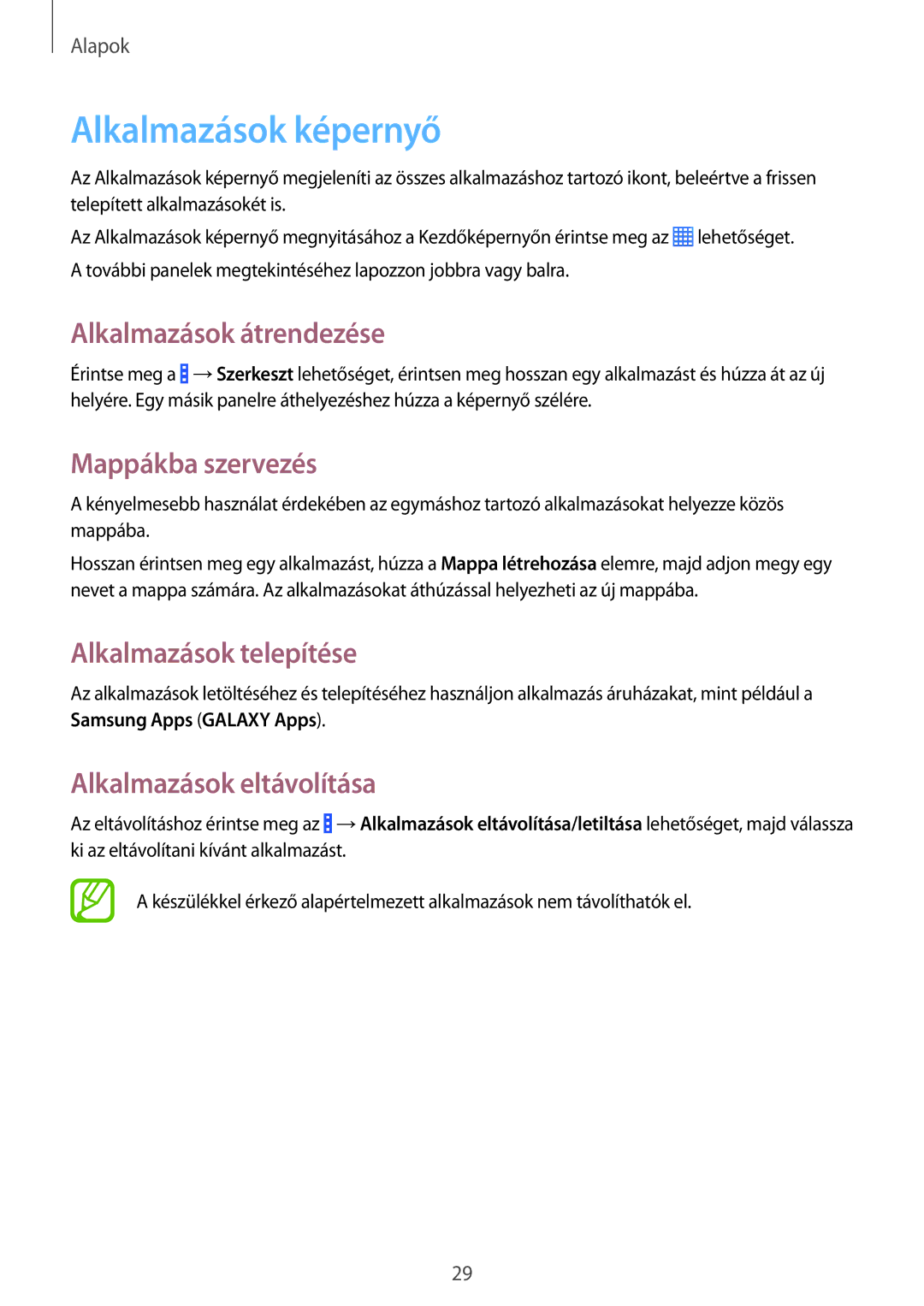 Samsung SM2G355HZKDXEH manual Alkalmazások képernyő, Alkalmazások átrendezése, Mappákba szervezés, Alkalmazások telepítése 