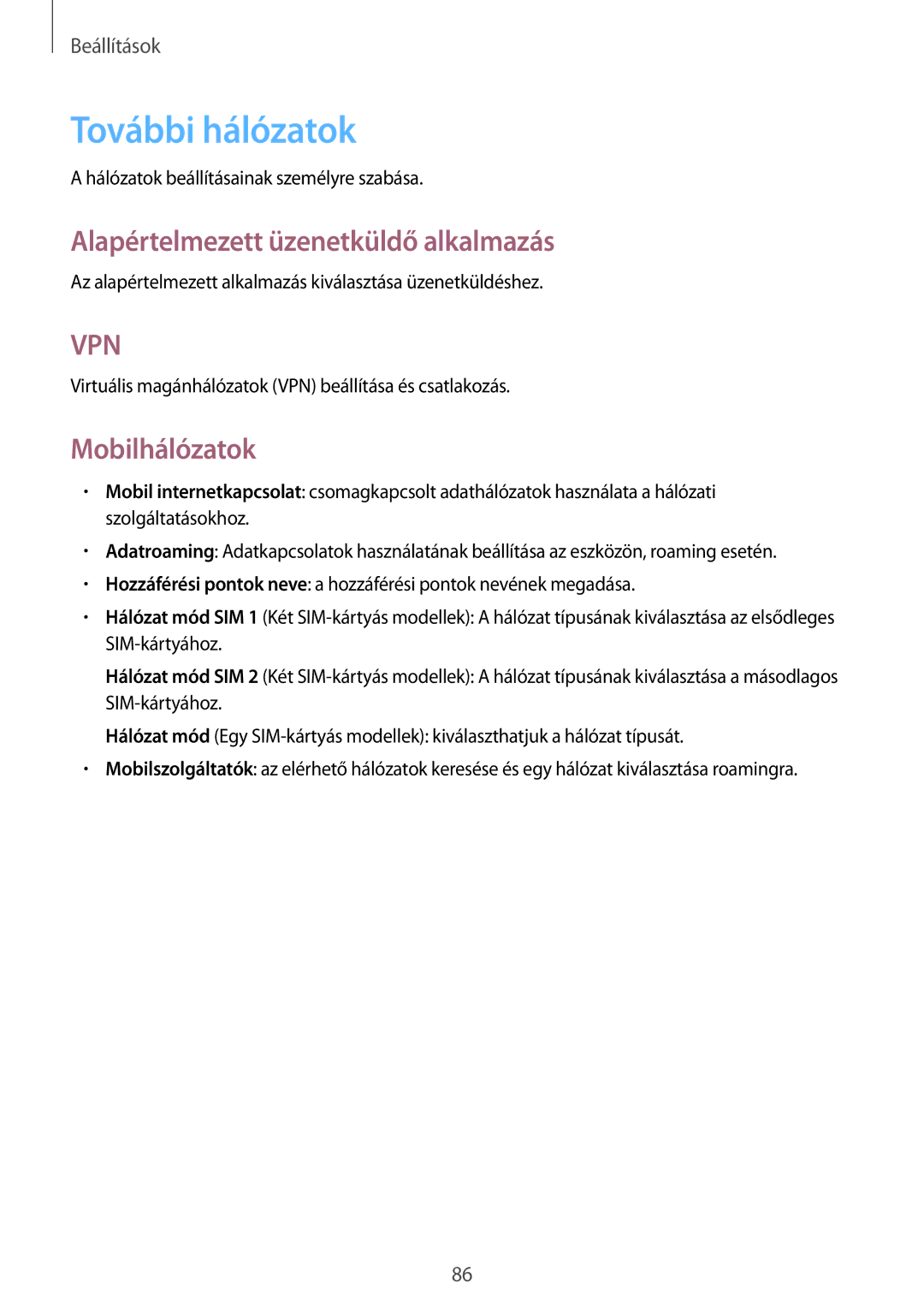 Samsung SM2G355HZWDXEH, SM-G355HZWDXEH manual További hálózatok, Alapértelmezett üzenetküldő alkalmazás, Mobilhálózatok 