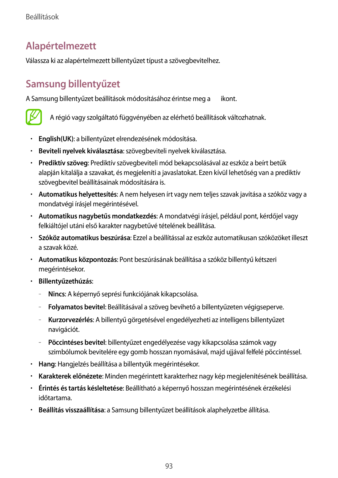 Samsung SM-G355HZWDAUT, SM-G355HZWDXEH, SM-G355HZKDXEH manual Alapértelmezett, Samsung billentyűzet, Billentyűzethúzás 