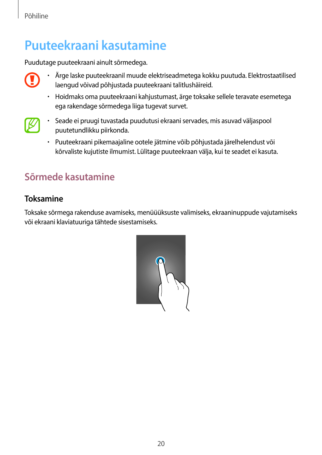 Samsung SM-G355HZWNSEB, SM-G355HZKNSEB manual Puuteekraani kasutamine, Sõrmede kasutamine, Toksamine 