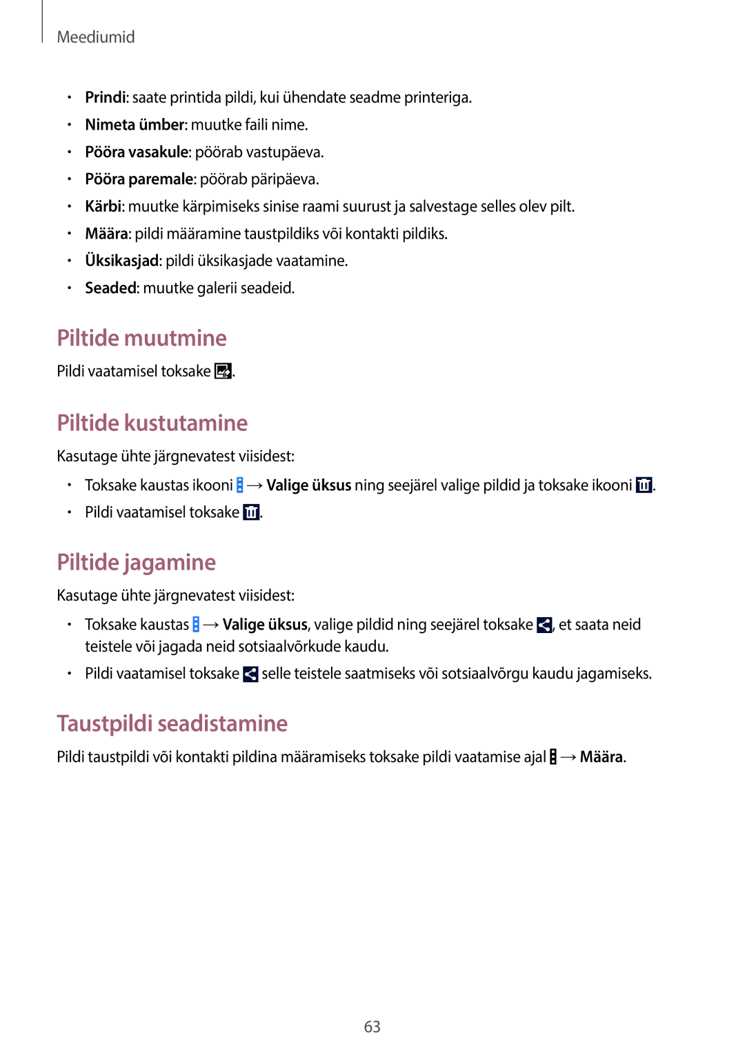 Samsung SM-G355HZKNSEB, SM-G355HZWNSEB manual Piltide muutmine, Piltide kustutamine, Piltide jagamine 