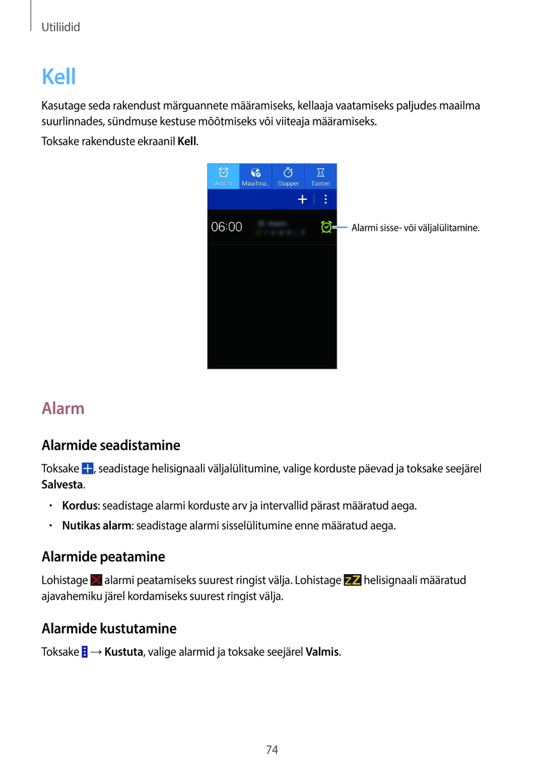 Samsung SM-G355HZWNSEB, SM-G355HZKNSEB manual Kell, Alarmide seadistamine, Alarmide peatamine, Alarmide kustutamine 