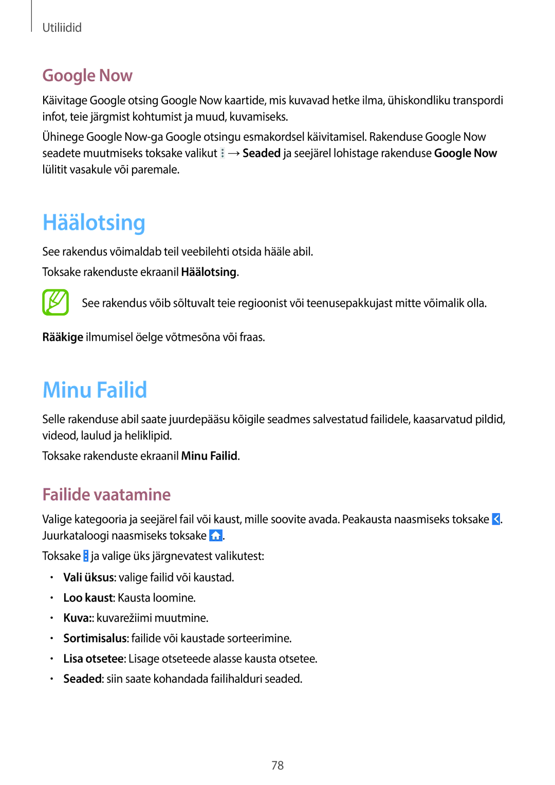 Samsung SM-G355HZWNSEB, SM-G355HZKNSEB manual Häälotsing, Minu Failid, Google Now, Failide vaatamine 