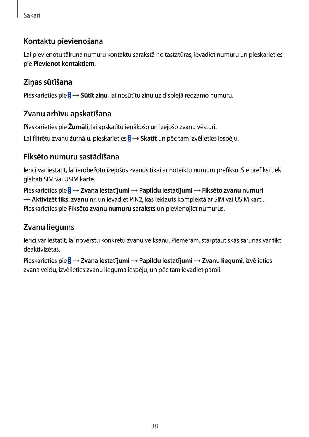 Samsung SM-G355HZWNSEB manual Kontaktu pievienošana, Ziņas sūtīšana, Zvanu arhīvu apskatīšana, Fiksēto numuru sastādīšana 