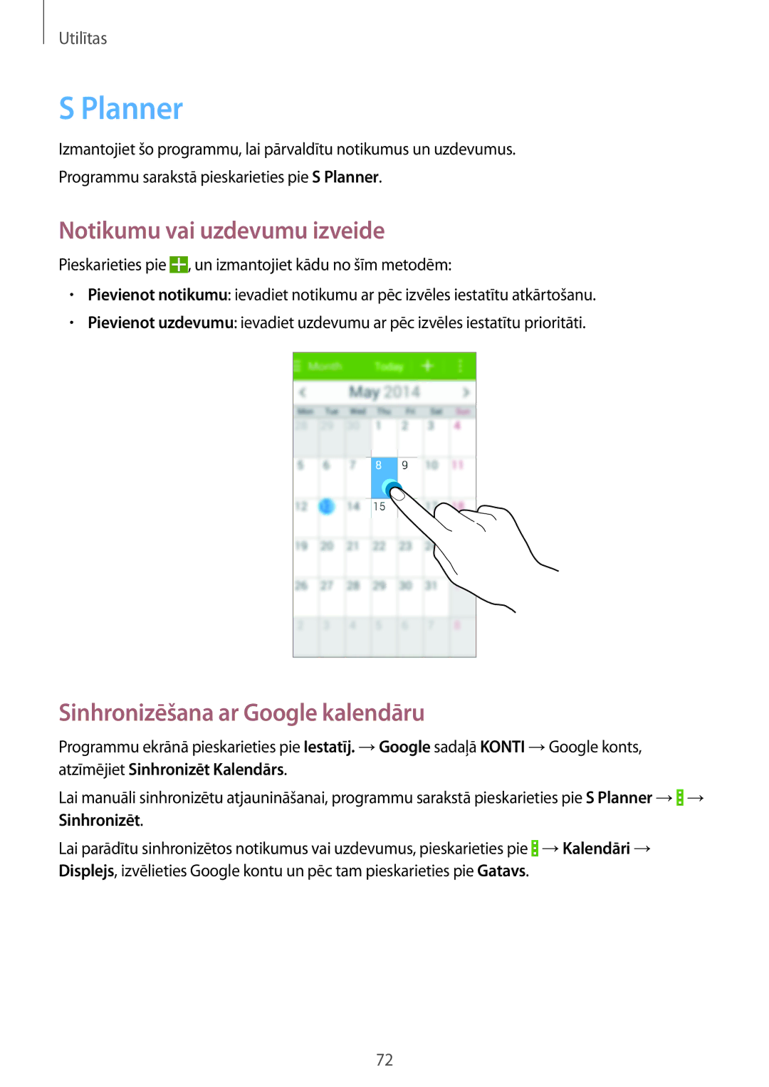 Samsung SM-G355HZWNSEB, SM-G355HZKNSEB manual Planner, Notikumu vai uzdevumu izveide, Sinhronizēšana ar Google kalendāru 