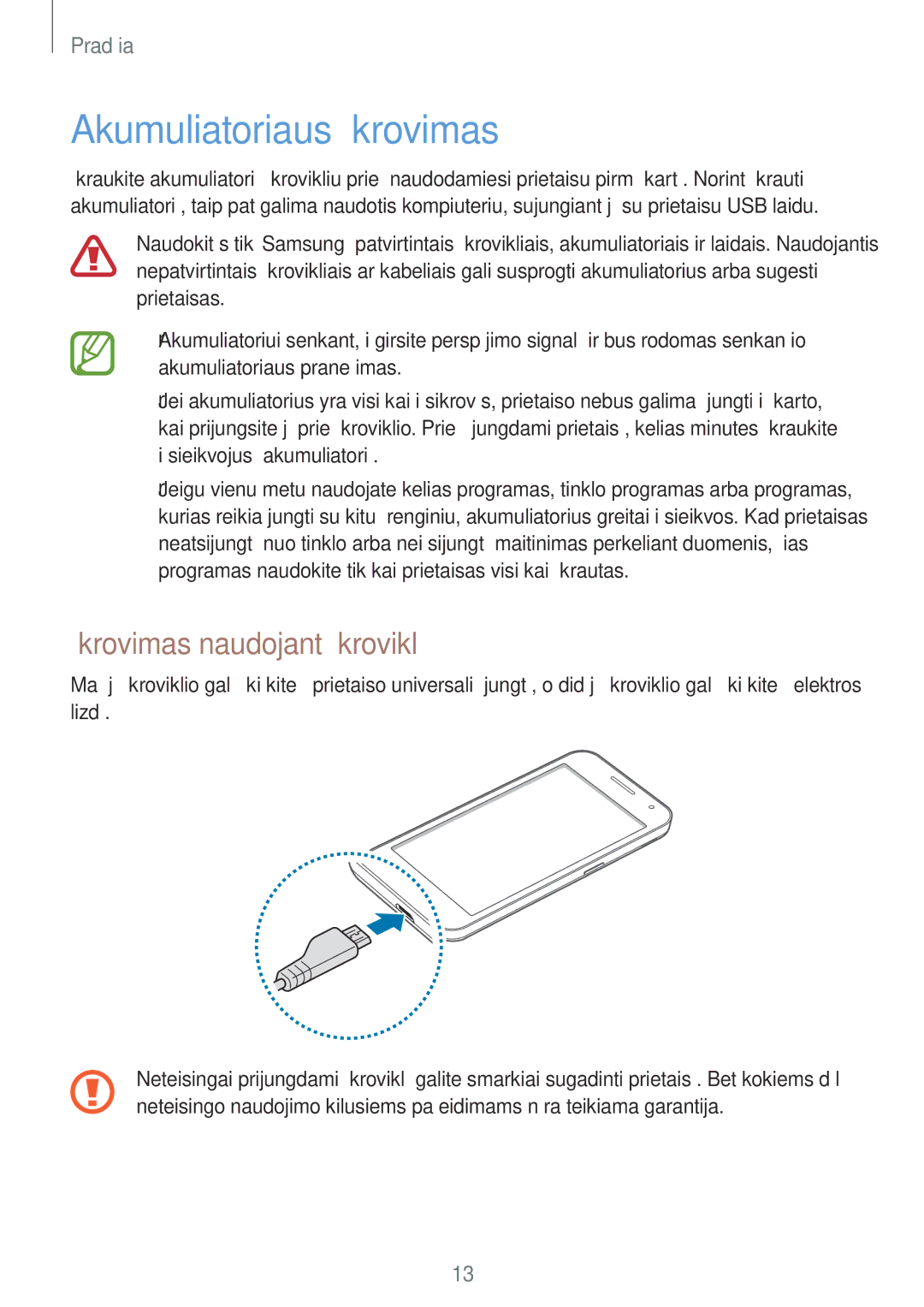 Samsung SM-G355HZKNSEB, SM-G355HZWNSEB manual Akumuliatoriaus įkrovimas, Įkrovimas naudojant įkroviklį 