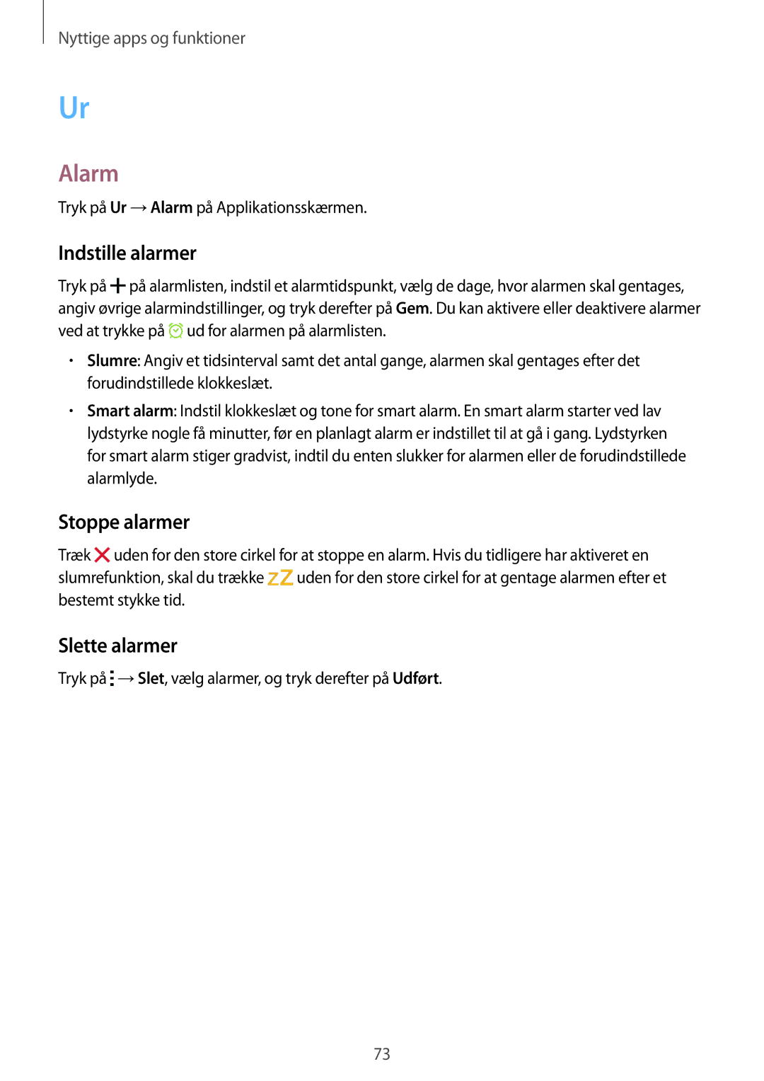 Samsung SM-G357FZWZVDS, SM-G357FZAZNEE, SM-G357FZAZVDS manual Alarm, Indstille alarmer, Stoppe alarmer, Slette alarmer 