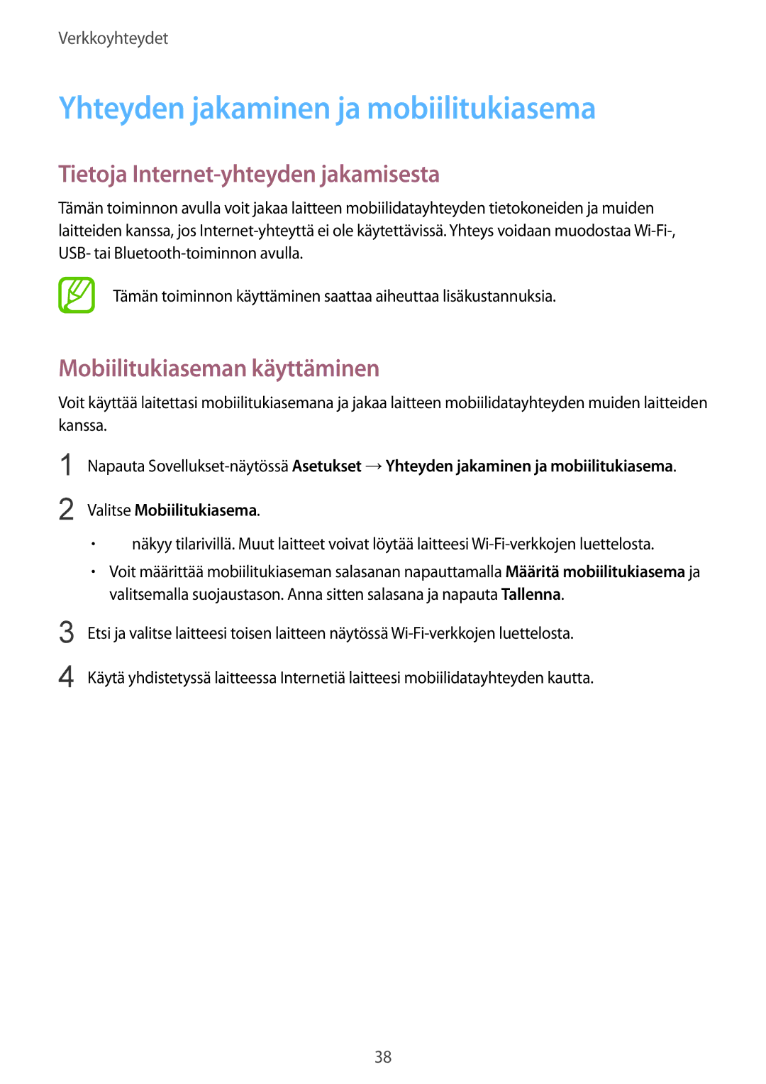 Samsung SM-G357FZAANEE, SM-G357FZAZNEE manual Yhteyden jakaminen ja mobiilitukiasema, Tietoja Internet-yhteyden jakamisesta 