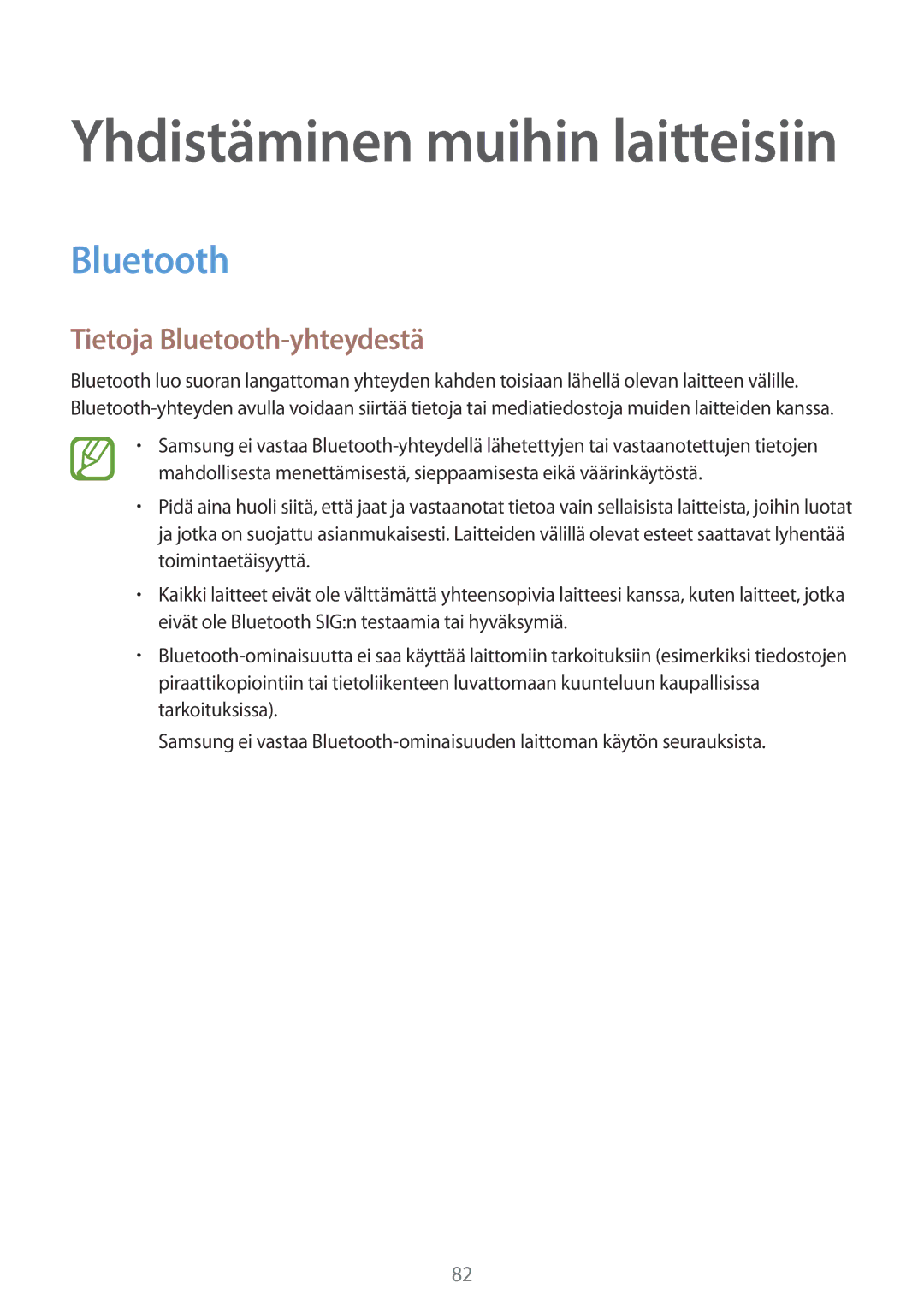 Samsung SM-G357FZWZTEN, SM-G357FZAZNEE, SM-G357FZAZVDS, SM-G357FZWZVDS, SM-G357FZAZHTS manual Tietoja Bluetooth-yhteydestä 