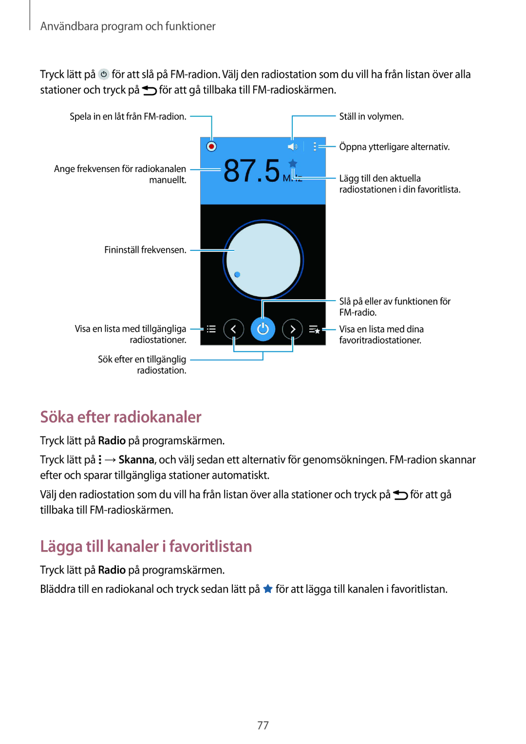 Samsung SM-G357FZWZNEE, SM-G357FZAZNEE, SM-G357FZAZVDS manual Söka efter radiokanaler, Lägga till kanaler i favoritlistan 