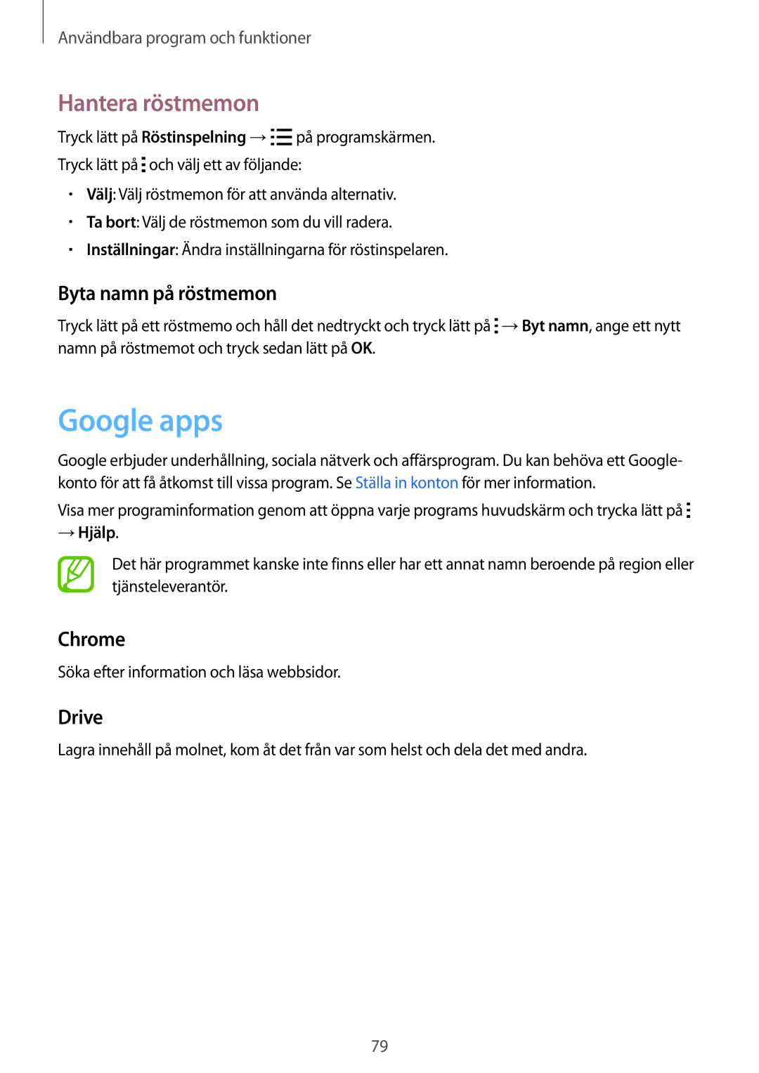 Samsung SM-G357FZWANEE, SM-G357FZAZNEE manual Google apps, Hantera röstmemon, Byta namn på röstmemon, Chrome, Drive 