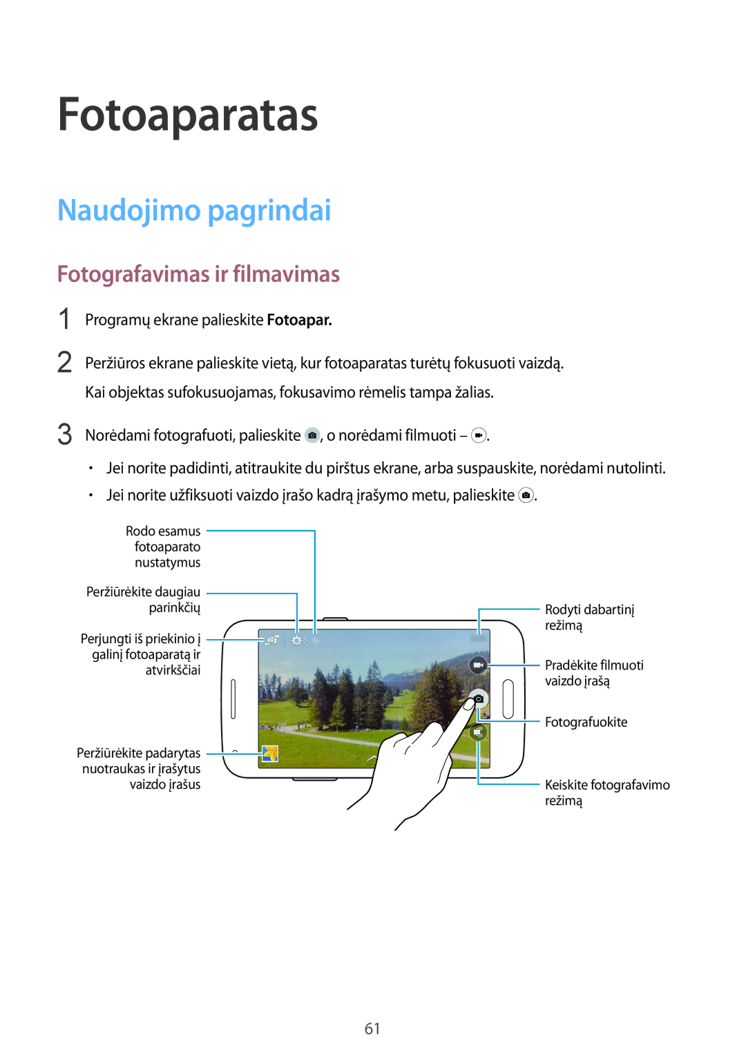 Samsung SM-G357FZWZSEB, SM-G357FZAZSEB manual Fotoaparatas, Naudojimo pagrindai, Fotografavimas ir filmavimas 
