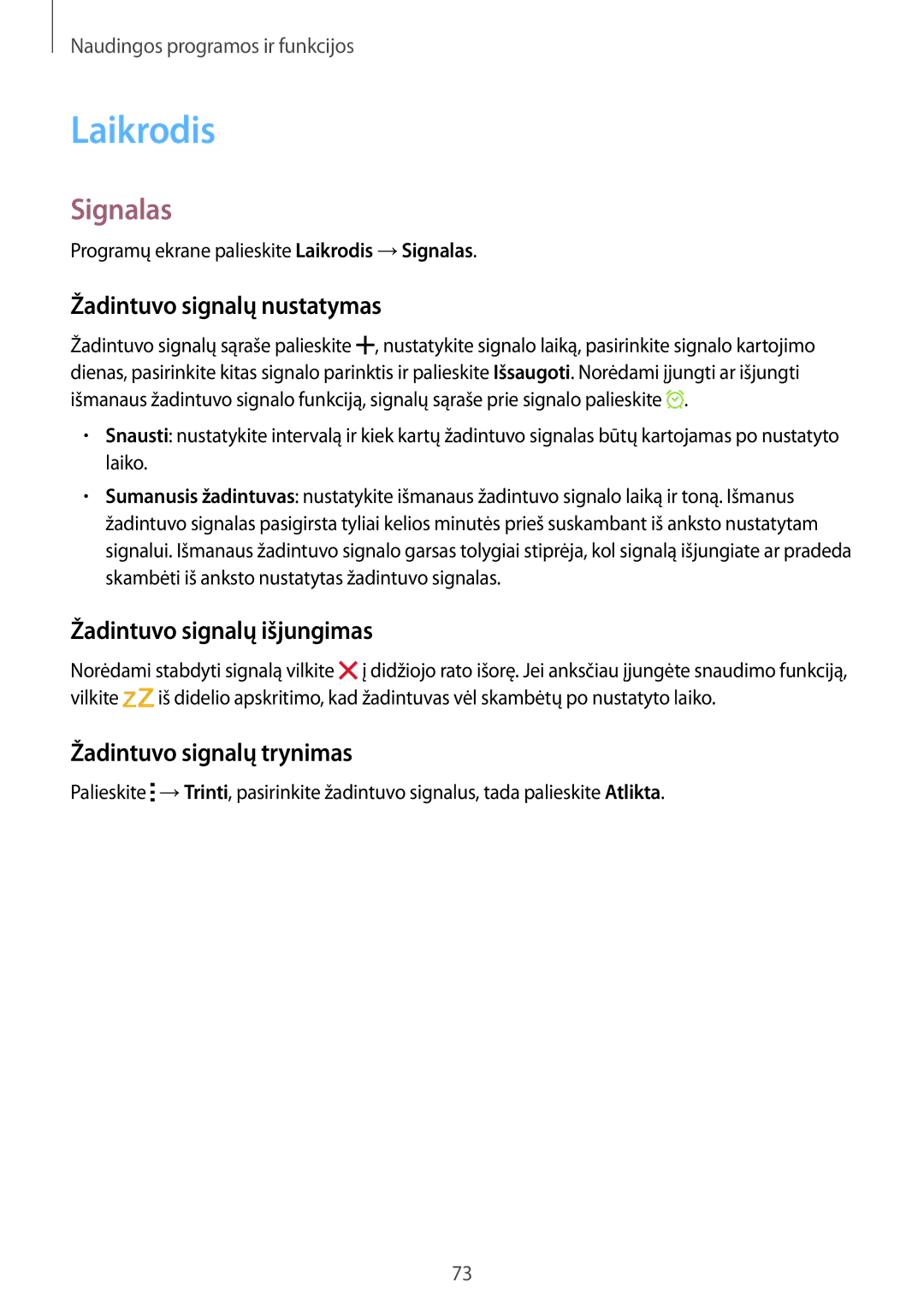 Samsung SM-G357FZWZSEB, SM-G357FZAZSEB Laikrodis, Signalas, Žadintuvo signalų nustatymas, Žadintuvo signalų išjungimas 