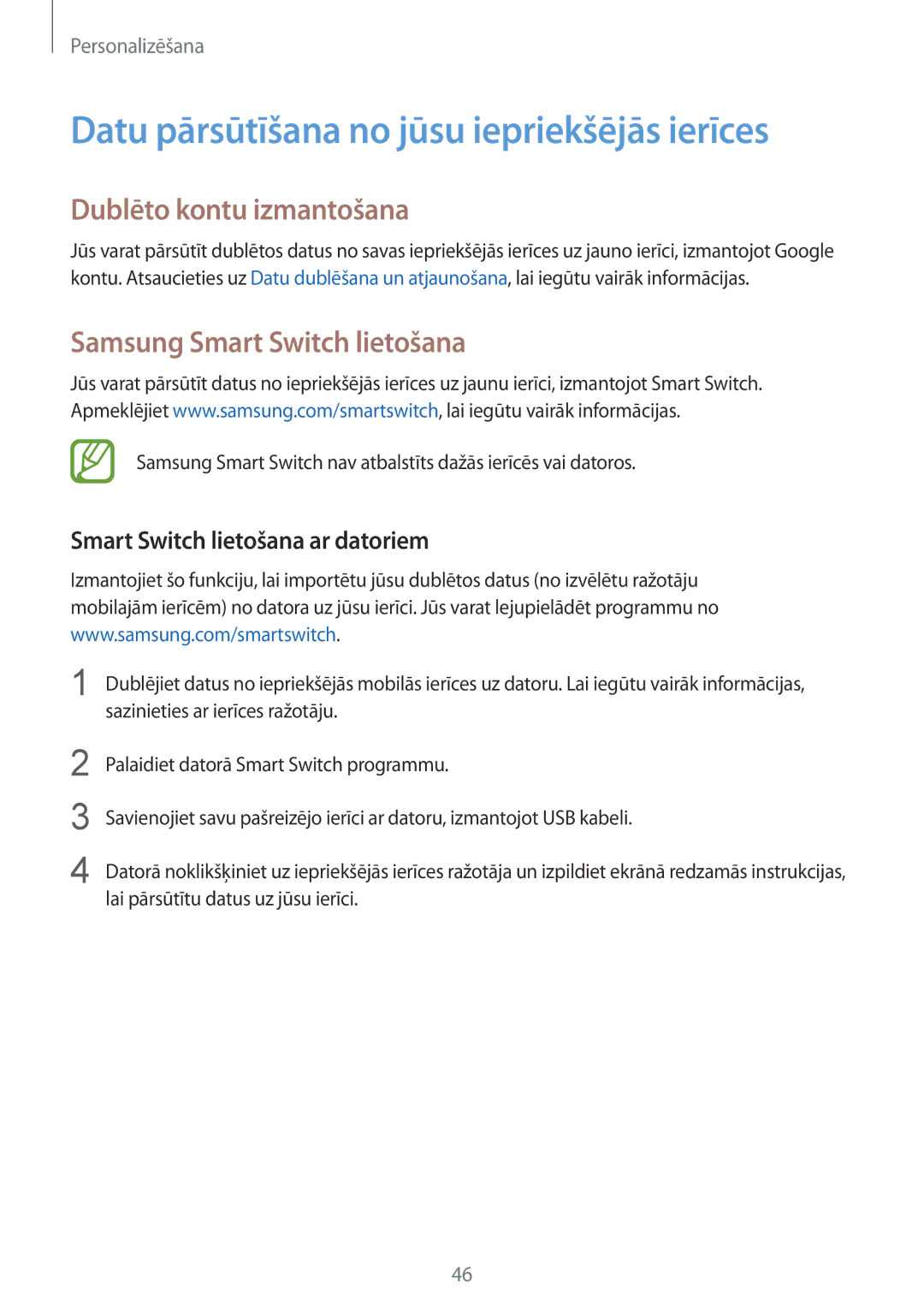 Samsung SM-G357FZAZSEB, SM-G357FZWZSEB manual Datu pārsūtīšana no jūsu iepriekšējās ierīces, Dublēto kontu izmantošana 