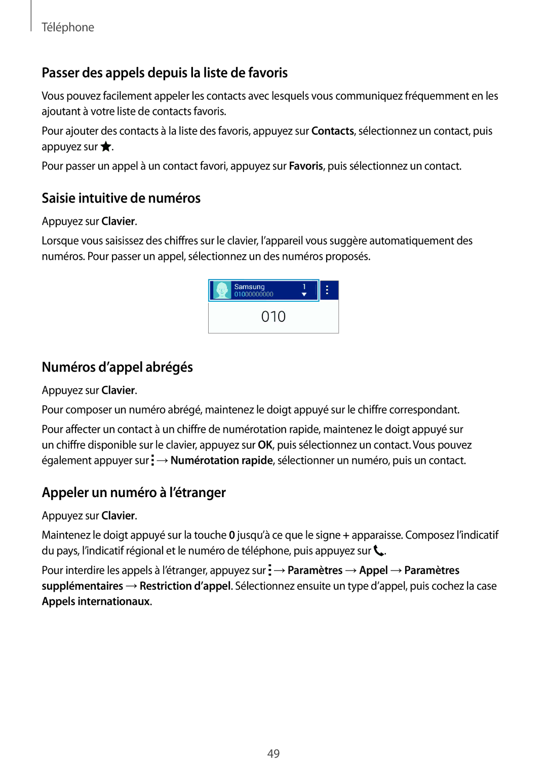 Samsung SM-G357FZAZBOG Passer des appels depuis la liste de favoris, Saisie intuitive de numéros, Numéros d’appel abrégés 