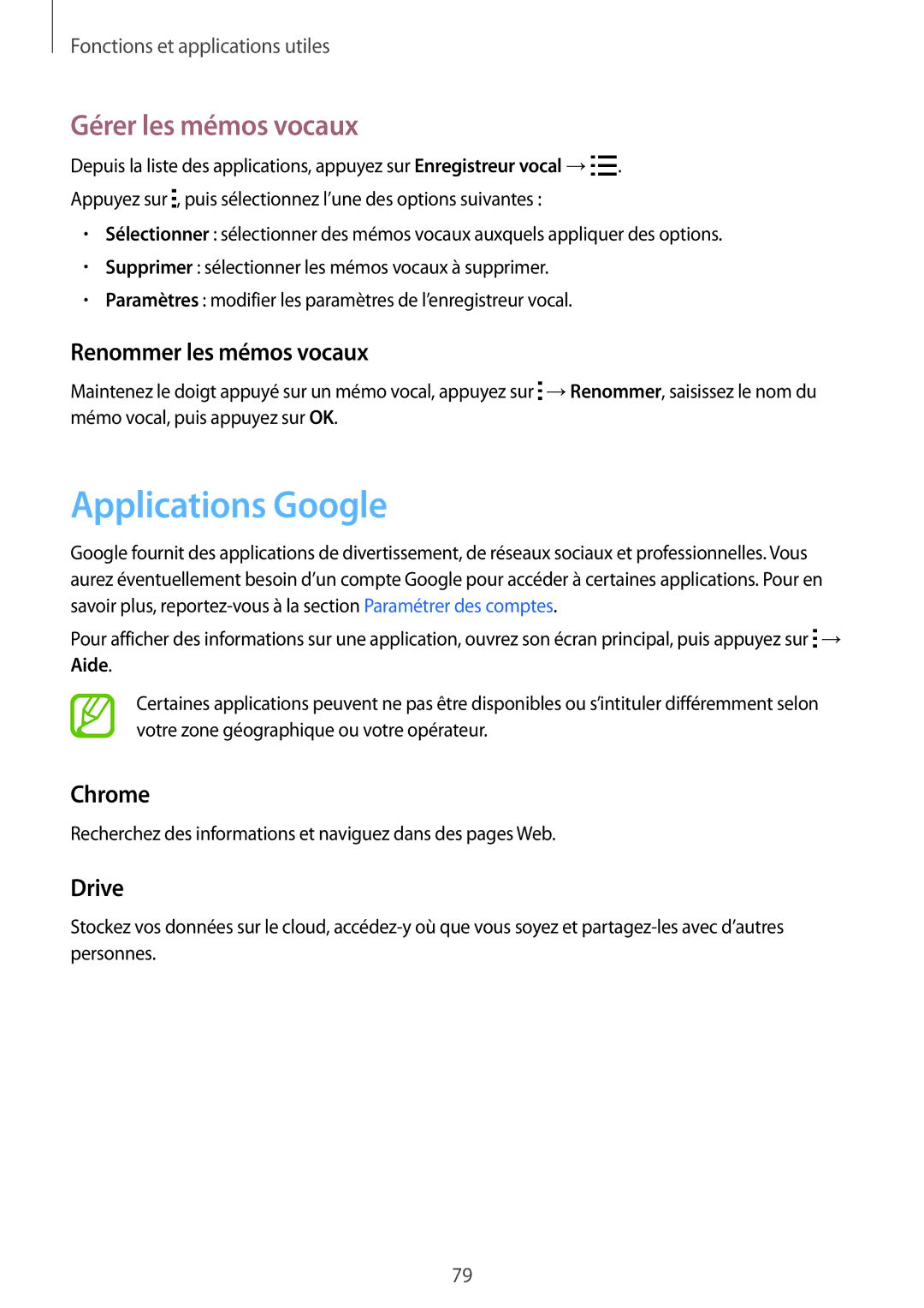 Samsung SM-G357FZAZBOG manual Applications Google, Gérer les mémos vocaux, Renommer les mémos vocaux, Chrome, Drive 