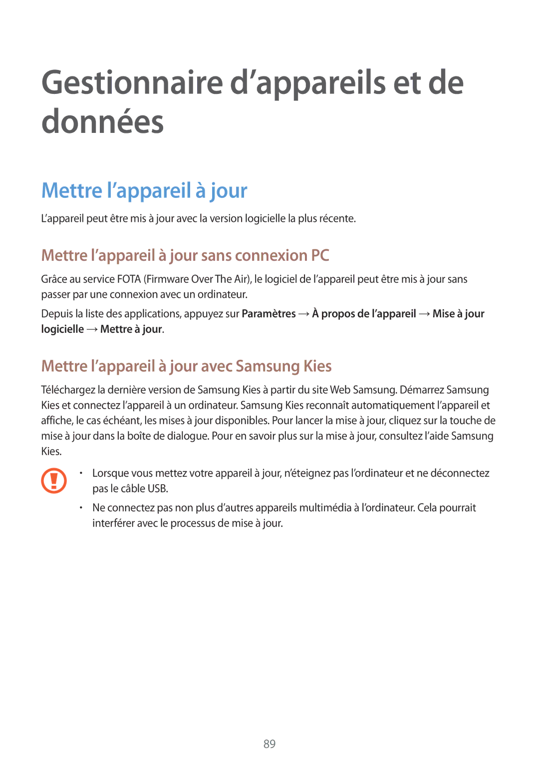 Samsung SM-G357FZAZBOG, SM-G357FZAZSFR, SM-G357FZWZBOG Gestionnaire d’appareils et de données, Mettre l’appareil à jour 