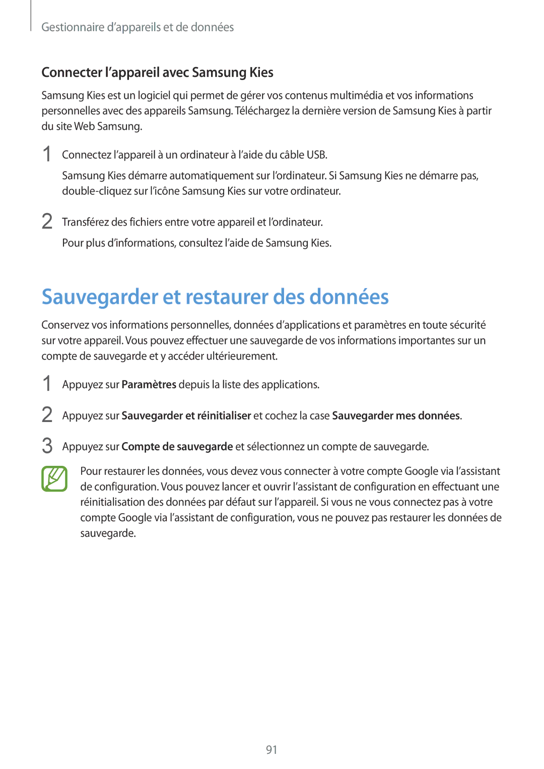 Samsung SM-G357FZWZBOG, SM-G357FZAZSFR manual Sauvegarder et restaurer des données, Connecter l’appareil avec Samsung Kies 