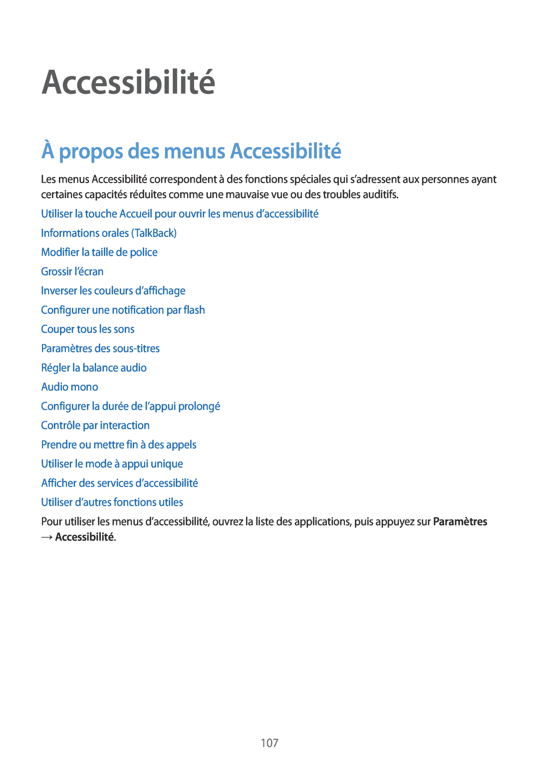 Samsung SM-G357FZAZXEF, SM-G357FZAZSFR, SM-G357FZWZBOG, SM-G357FZWZXEF À propos des menus Accessibilité, → Accessibilité 
