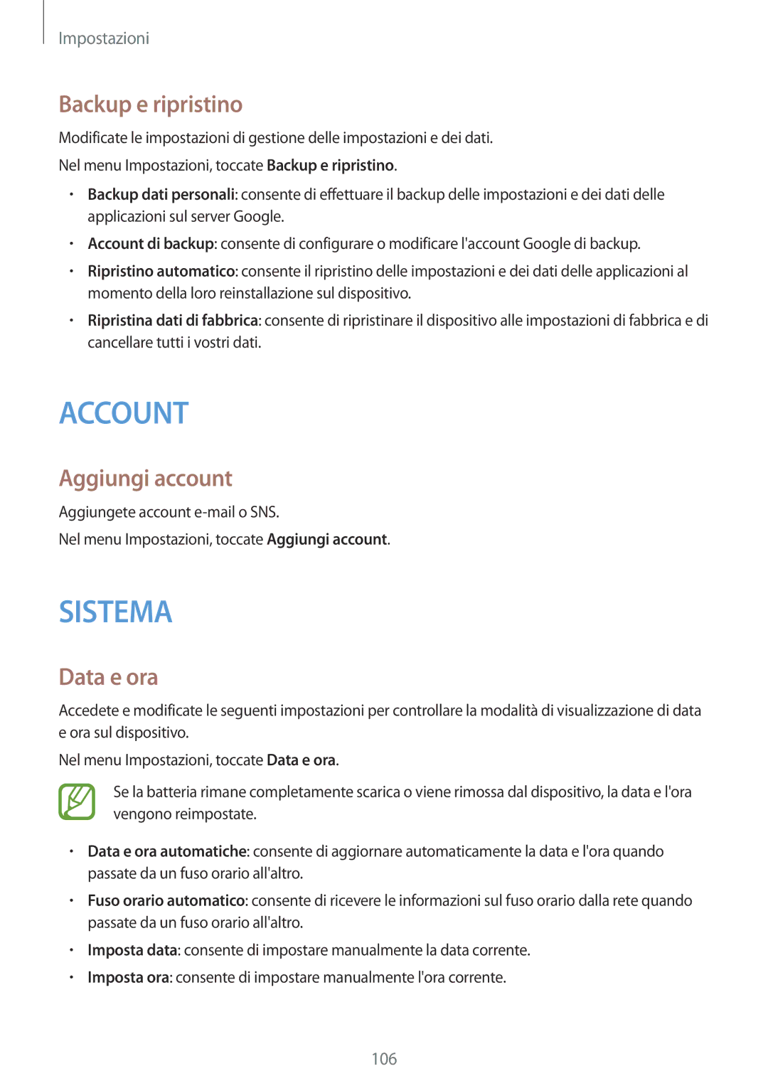 Samsung SM-G357FZWZITV, SM-G357FZWZXEO, SM-G357FZAZIDE, SM-G357FZAZTPL Backup e ripristino, Aggiungi account, Data e ora 