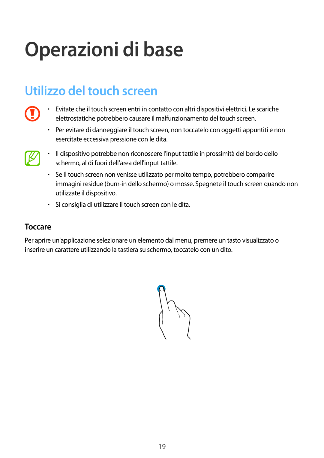 Samsung SM-G357FZAZITV, SM-G357FZWZXEO, SM-G357FZAZIDE manual Operazioni di base, Utilizzo del touch screen, Toccare 