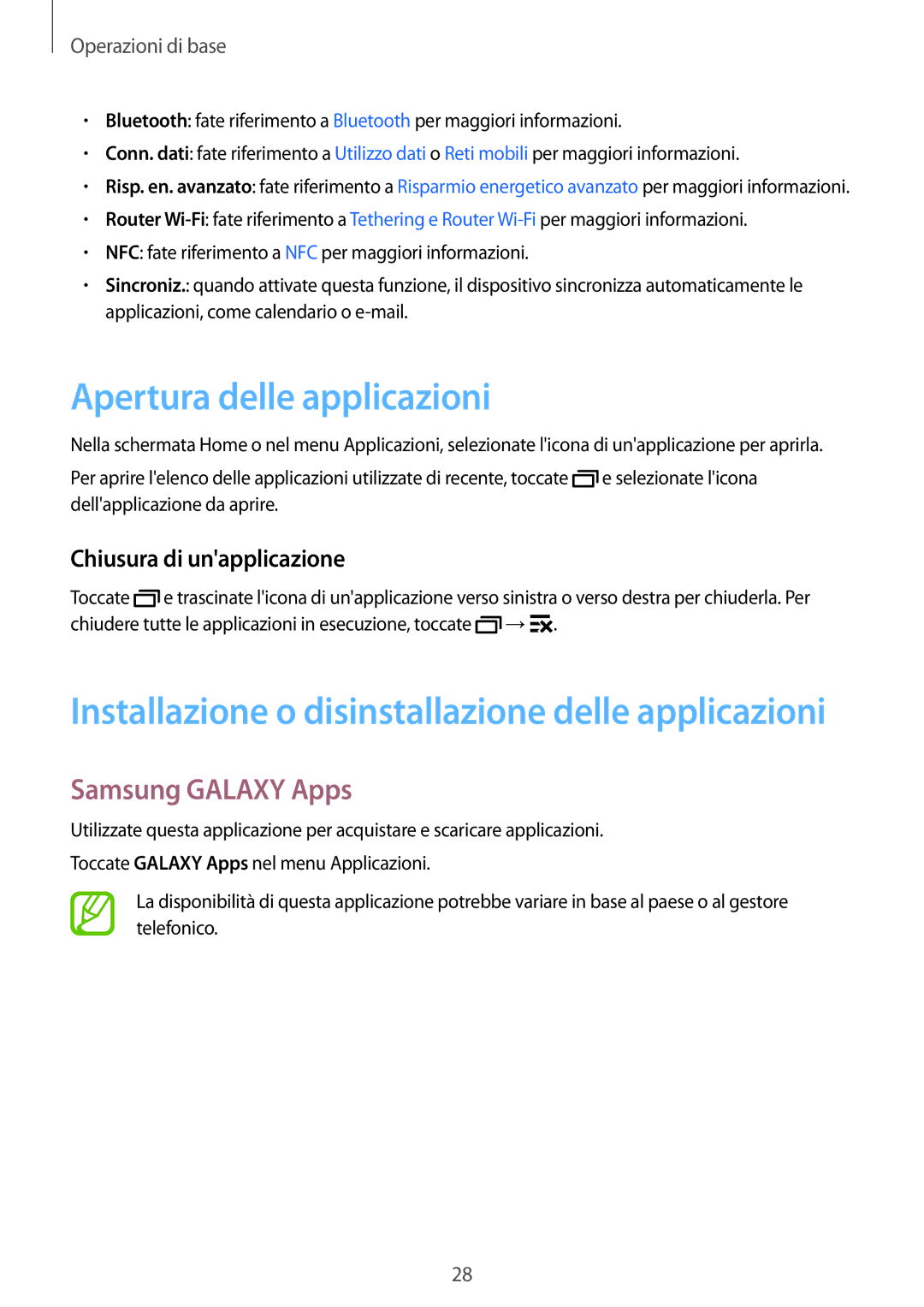 Samsung SM-G357FZAZTIM, SM-G357FZWZXEO manual Apertura delle applicazioni, Samsung Galaxy Apps, Chiusura di unapplicazione 