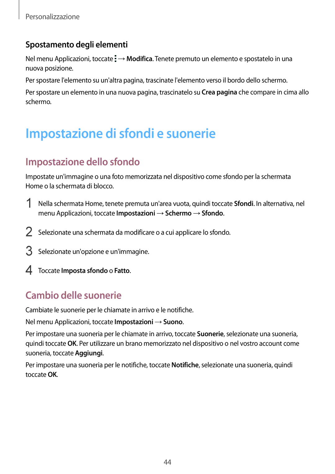 Samsung SM-G357FZWZXEO, SM-G357FZAZIDE Impostazione di sfondi e suonerie, Impostazione dello sfondo, Cambio delle suonerie 