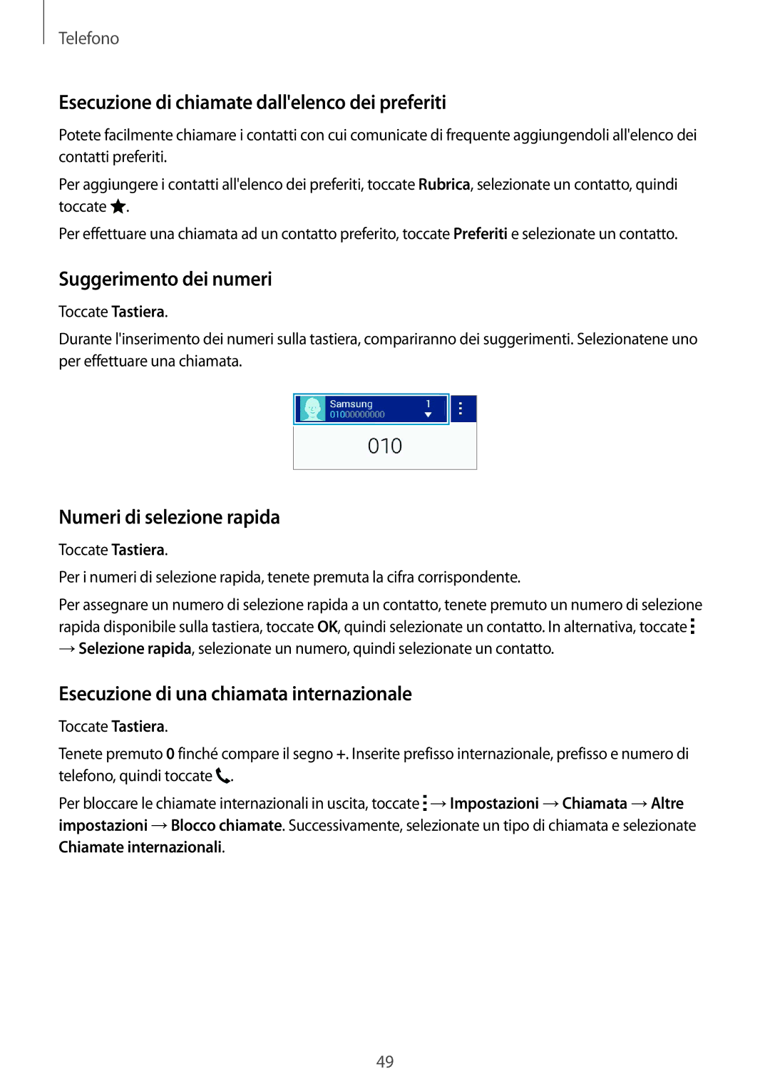 Samsung SM-G357FZWZOMN, SM-G357FZWZXEO manual Esecuzione di chiamate dallelenco dei preferiti, Suggerimento dei numeri 