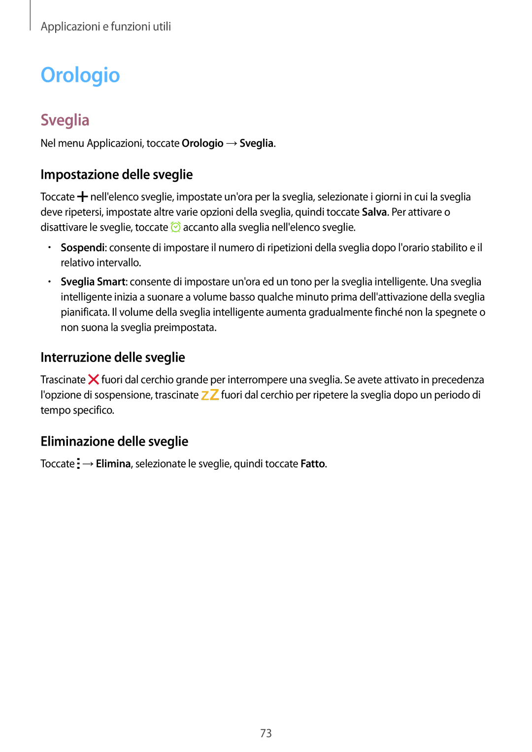 Samsung SM-G357FZWZITV, SM-G357FZWZXEO manual Orologio, Sveglia, Impostazione delle sveglie, Interruzione delle sveglie 