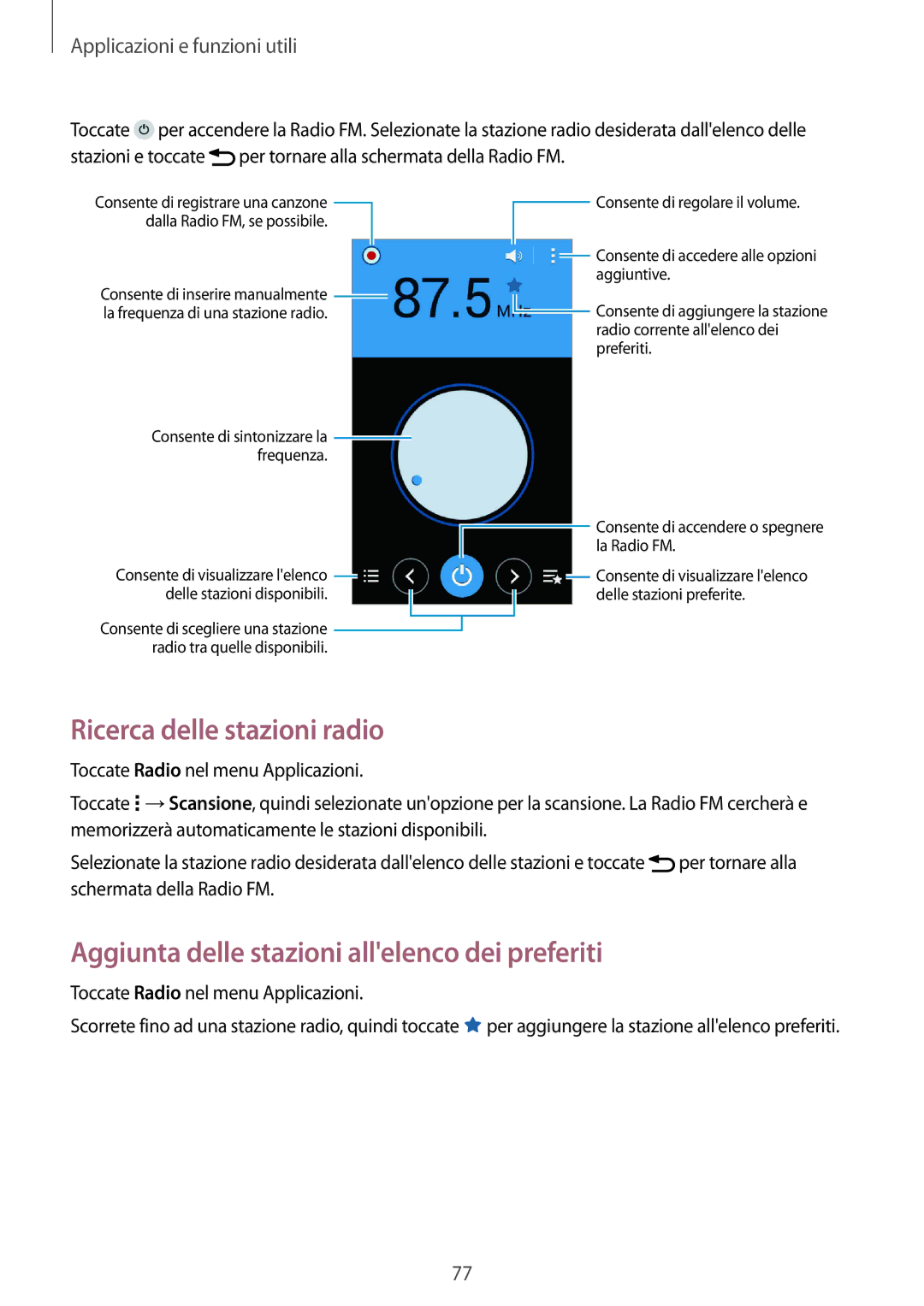 Samsung SM-G357FZWZXEO, SM-G357FZAZIDE manual Ricerca delle stazioni radio, Aggiunta delle stazioni allelenco dei preferiti 