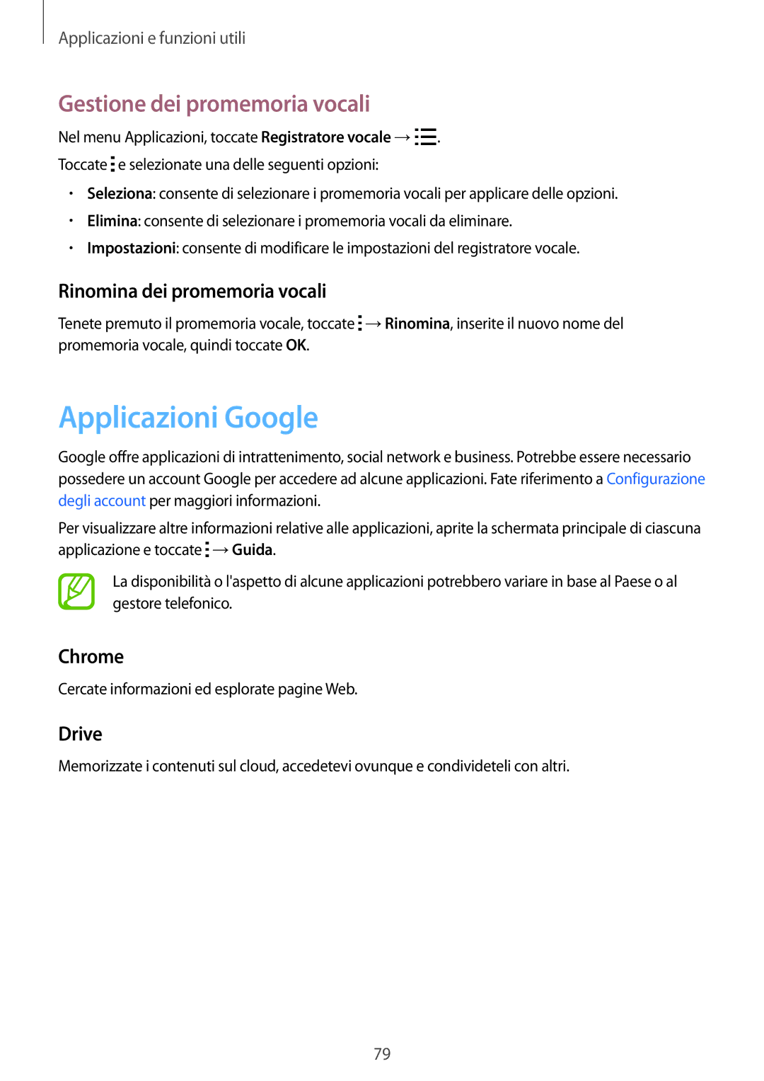 Samsung SM-G357FZAZTPL Applicazioni Google, Gestione dei promemoria vocali, Rinomina dei promemoria vocali, Chrome, Drive 