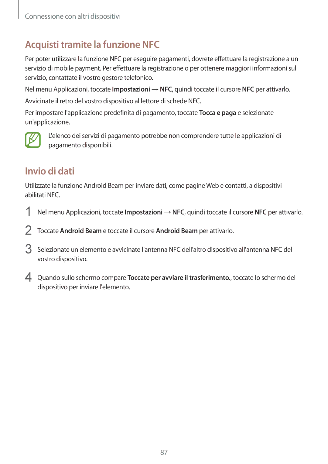 Samsung SM-G357FZWZTIM, SM-G357FZWZXEO, SM-G357FZAZIDE, SM-G357FZAZTPL manual Acquisti tramite la funzione NFC, Invio di dati 