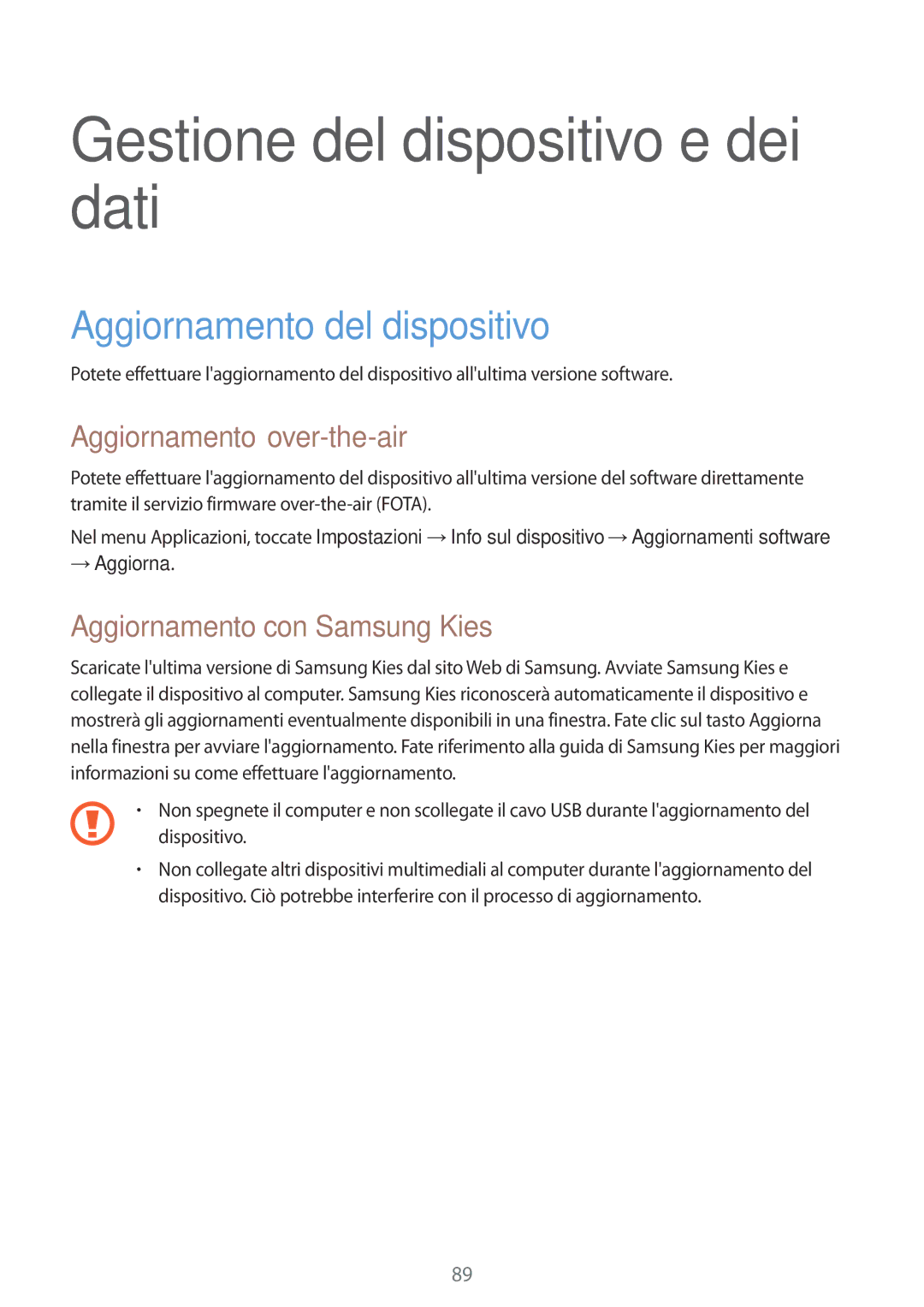 Samsung SM-G357FZAZIDE manual Gestione del dispositivo e dei dati, Aggiornamento del dispositivo, Aggiornamentoover-the-air 