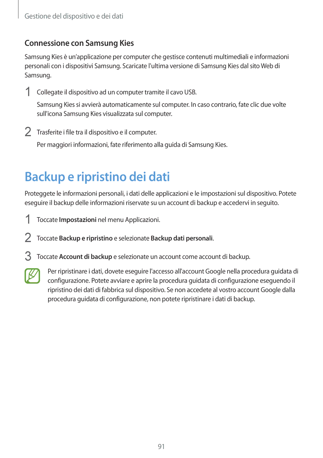 Samsung SM-G357FZAZPLS, SM-G357FZWZXEO, SM-G357FZAZIDE manual Backup e ripristino dei dati, Connessione con Samsung Kies 