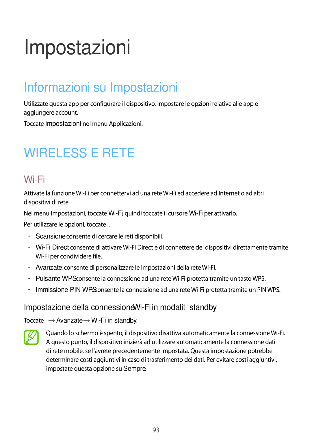 Samsung SM-G357FZWZOMN Informazioni su Impostazioni, Impostazione della connessione Wi-Fi in modalità standby 