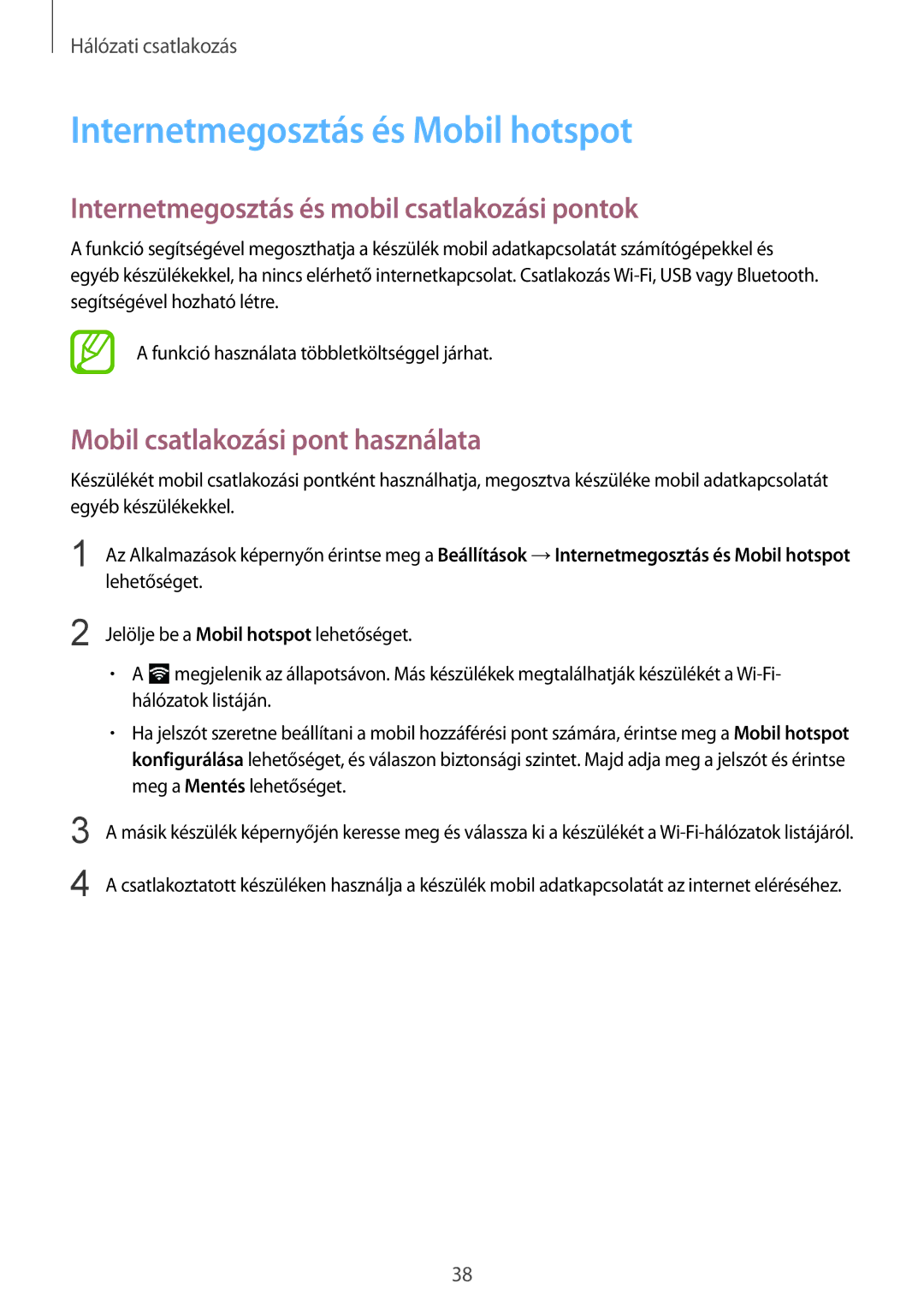 Samsung SM-G357FZAZXEH, SM-G357FZWZXEO Internetmegosztás és Mobil hotspot, Internetmegosztás és mobil csatlakozási pontok 