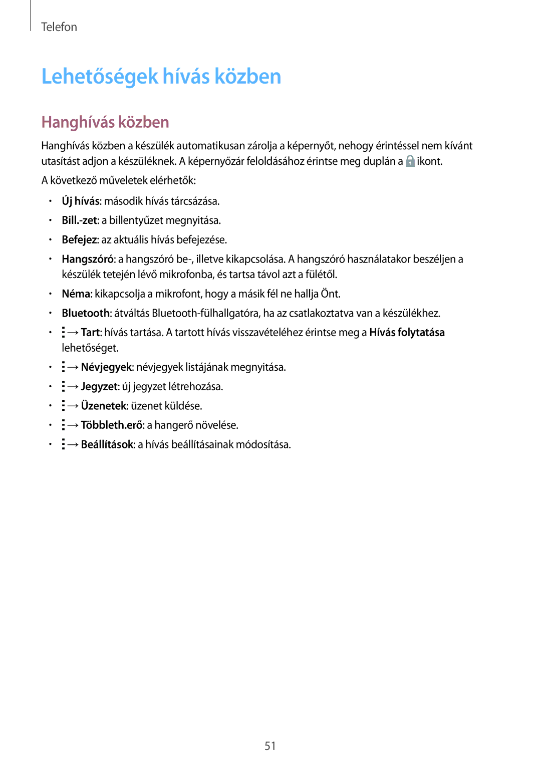 Samsung SM-G357FZAZORS, SM-G357FZWZXEO, SM-G357FZWZCOS, SM-G357FZWZPLS manual Lehetőségek hívás közben, Hanghívás közben 