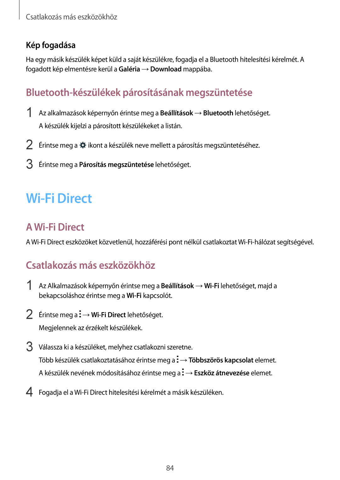 Samsung SM-G357FZAZIDE manual Wi-Fi Direct, Bluetooth-készülékek párosításának megszüntetése, Csatlakozás más eszközökhöz 