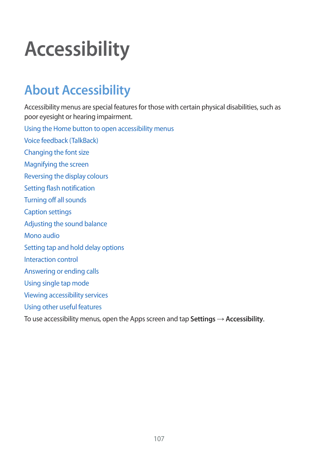 Samsung SM-G357FZAZPLS, SM-G357FZWZXEO, SM-G357FZWZOPT, SM-G357FZWZDBT, SM-G357FZAZSEB, SM-G357FZWZCOS About Accessibility 