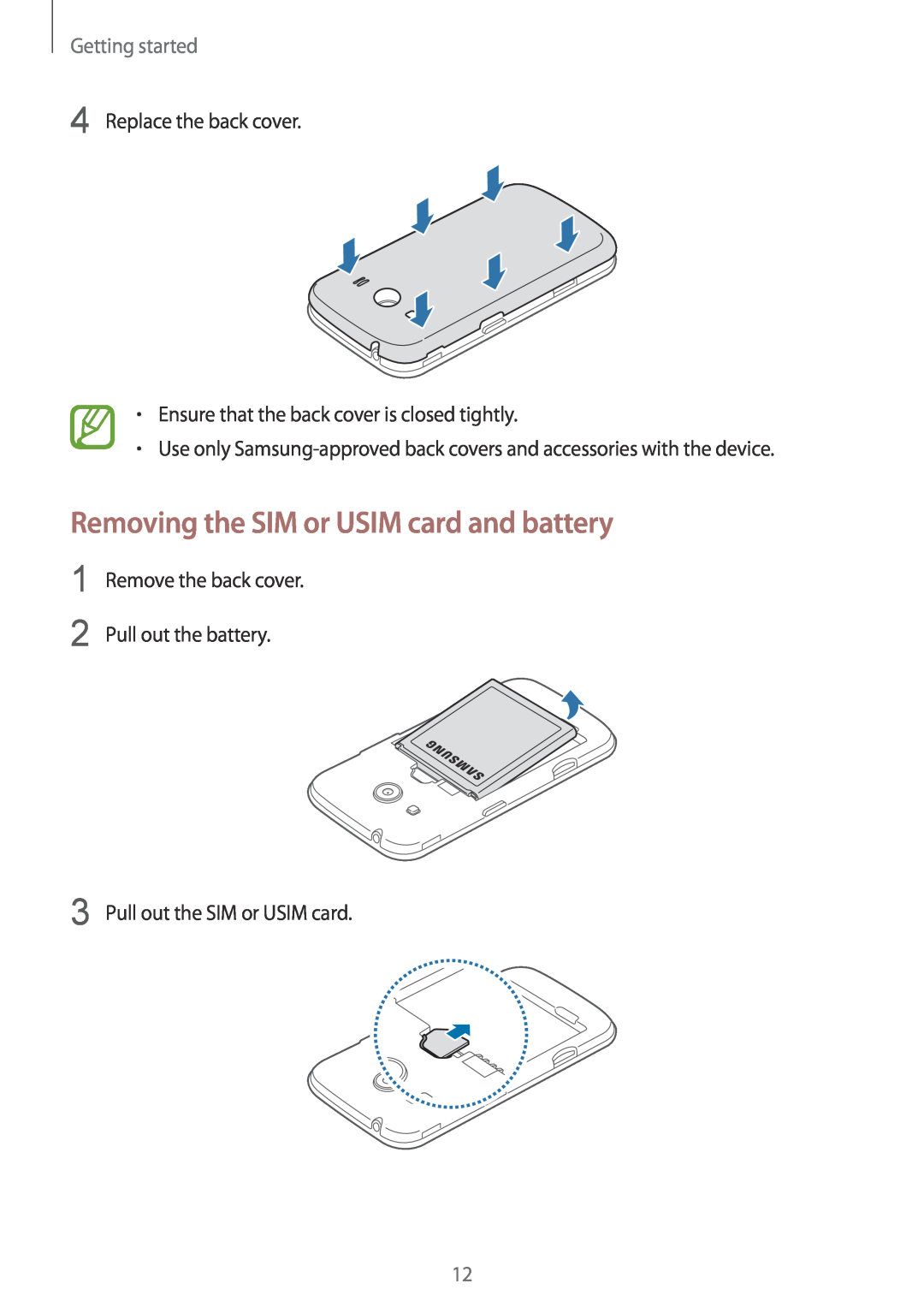 Samsung SM-G357FZAZOPT manual Removing the SIM or USIM card and battery, Getting started, Pull out the SIM or USIM card 