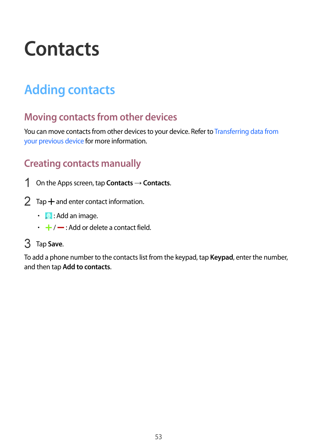 Samsung SM2G357FZAZTMS Contacts, Adding contacts, Moving contacts from other devices, Creating contacts manually 