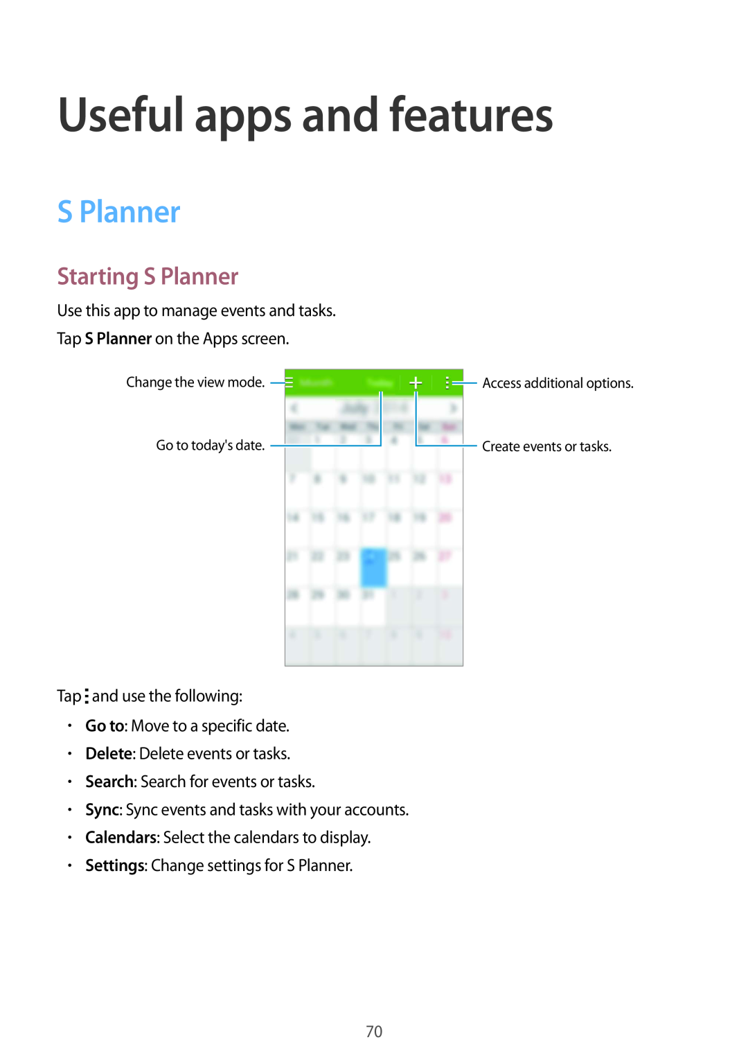 Samsung SM-G357FZAZTMS, SM-G357FZWZXEO, SM-G357FZWZOPT, SM-G357FZWZDBT manual Useful apps and features, Starting S Planner 