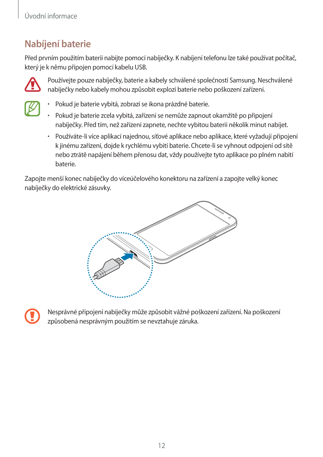 Samsung SM-G360FHAAAUT, SM-G360FZSAPRT manual Nabíjení baterie, Pokud je baterie vybitá, zobrazí se ikona prázdné baterie 